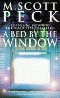 A Bed by the Window Peck Scott M.