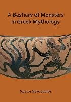 A Bestiary of Monsters in Greek Mythology Syropoulos Spyros