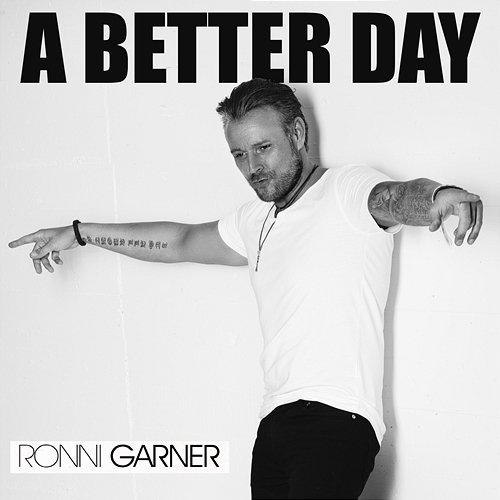 A Better Day Ronni Garner