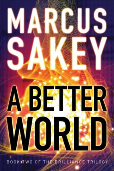 A Better World Sakey Marcus
