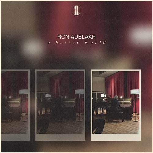 A Better World Ron Adelaar