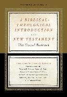 A Biblical-Theological Introduction to the New Testament Crossway Books