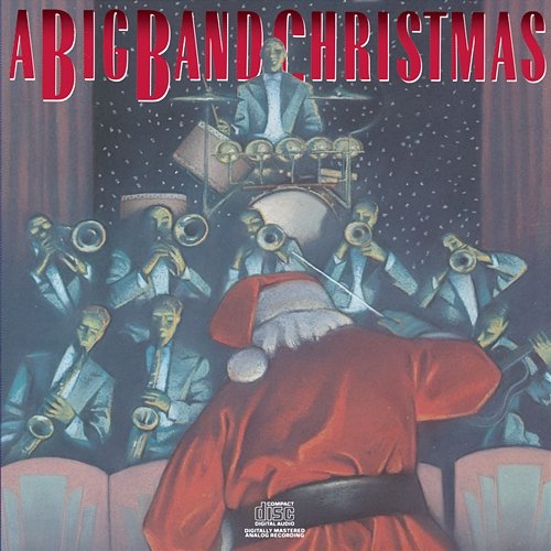 A Big Band Christmas Various Artists