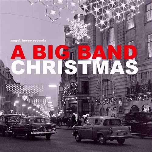 A Big Band Christmas - Swingin' Jazz Highlights Various Artists