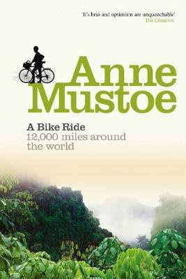 A Bike Ride Mustoe Anne