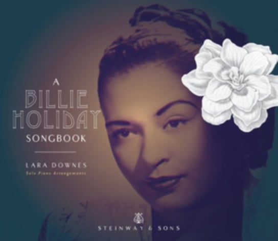 A Billie Holiday Songbook Steinway & Sons