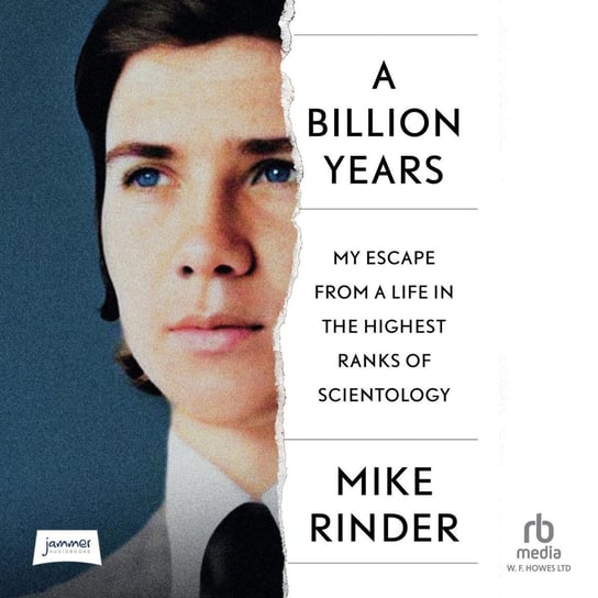 A Billion Years Mike Rinder