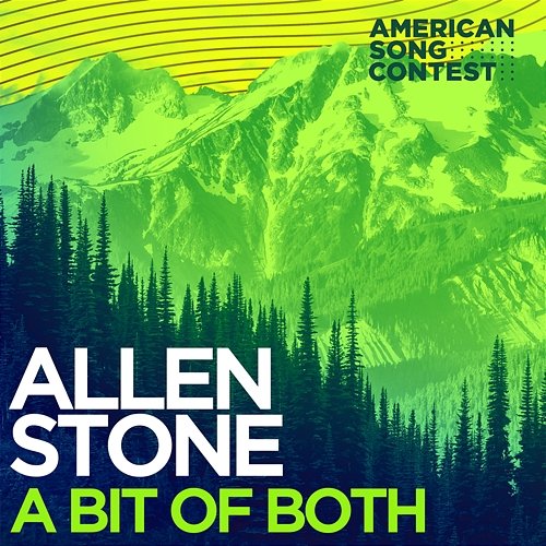 A Bit Of Both (From “American Song Contest”) Allen Stone