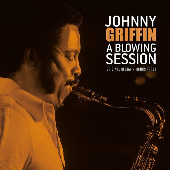 A Blowing Session (Remastered) Griffin Johnny, Coltrane John, Mobley Hank, Chambers Paul, Kelly Wynton, Blakey Art, Morgan Lee