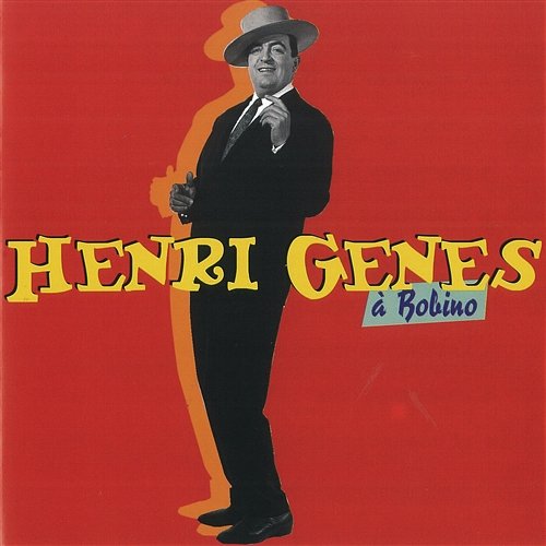 A Bobino Henri Genes