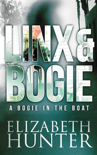 A Bogie in the Boat Hunter Elizabeth