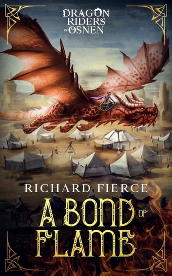 A Bond of Flame Richard Fierce
