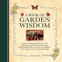 A Book of Garden Wisdom Hendy Jenny