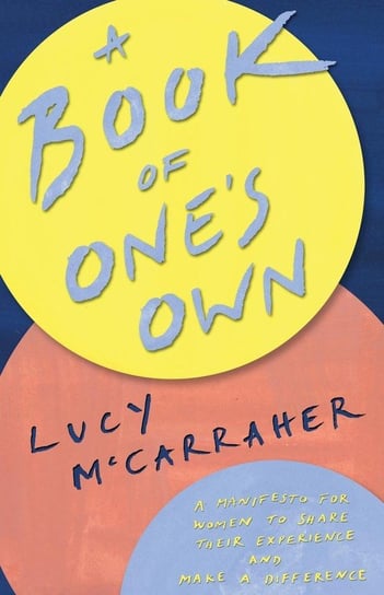 A Book of One's Own Mccarraher Lucy