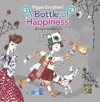A Bottle of Happiness Goodhart Pippa