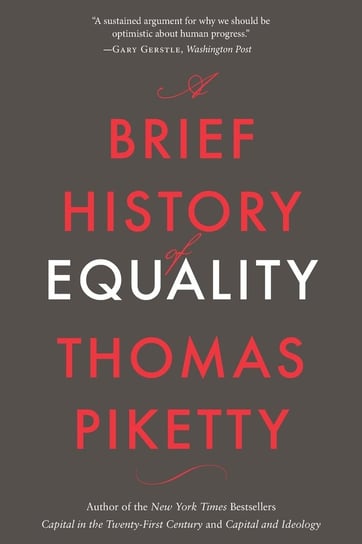 A Brief History of Equality Piketty Thomas