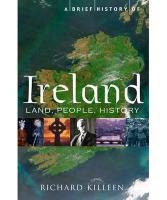 A Brief History of Ireland Killeen Richard