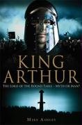 A Brief History of King Arthur Ashley Mike