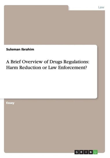 A Brief Overview of Drugs Regulations Ibrahim Suleman