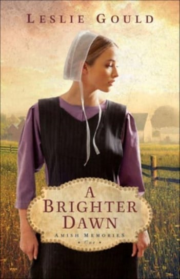 A Brighter Dawn Leslie Gould
