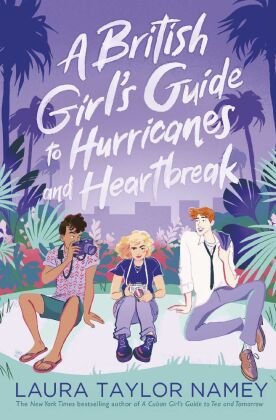 A British Girl's Guide to Hurricanes and Heartbreak Simon & Schuster UK