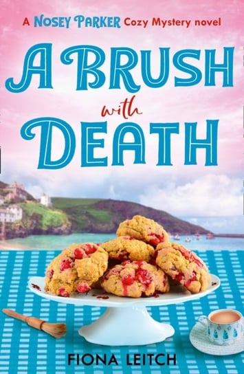 A Brush with Death Fiona Leitch