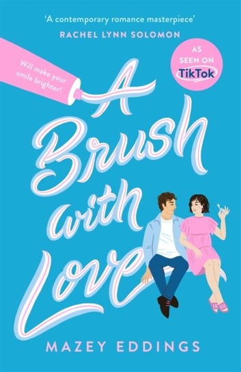 A Brush with Love. TikTok made me buy it! The sparkling new rom-com sensation you wont want to miss! Mazey Eddings