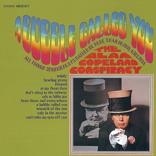 A Bubble Called You The Alan Copeland Conspiracy