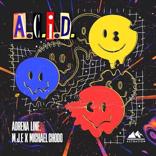 A.C.I.D. Adrena Line, M.J.E & Michael Chodo