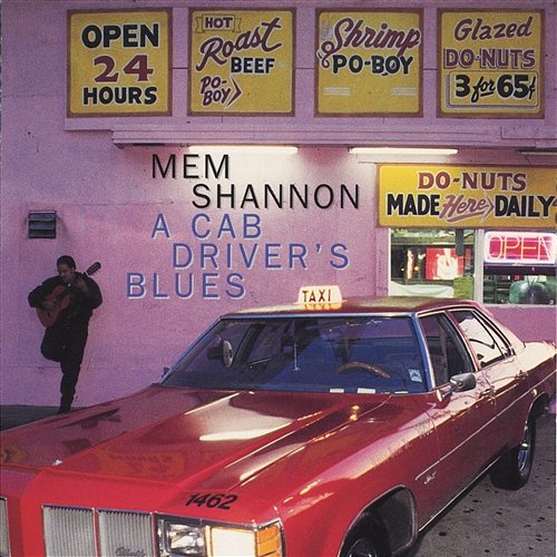 A Cab Driver's Blues Mem Shannon