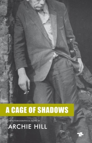 A Cage Of Shadows Archie Hill