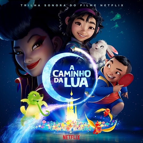 A Caminho da Lua (Trilha sonora do filme Netflix) Various Artists