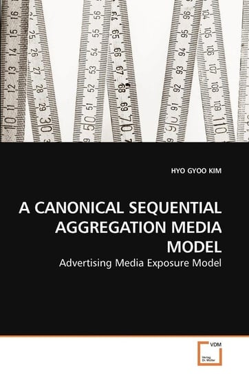 A CANONICAL SEQUENTIAL AGGREGATION MEDIA MODEL Kim Hyo Gyoo
