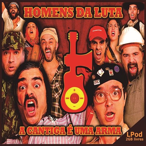 A Cantiga E Uma Arma Homens da Luta