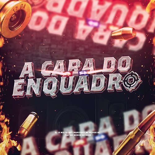 A Cara do Enquadro Dj Sati Marconex, DJ JS Mix & MC Menor MT feat. MC MENOR DO DOZE