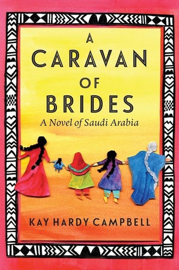 A Caravan of Brides Campbell Kay Hardy