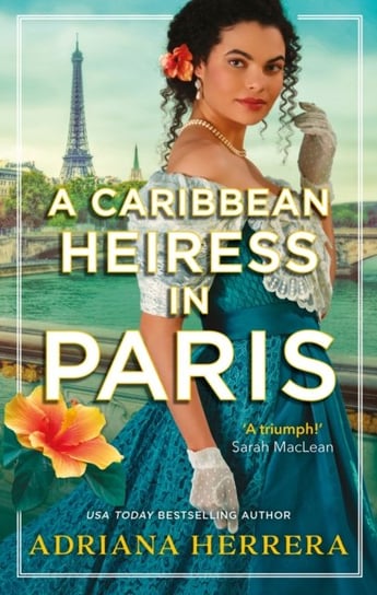 A Caribbean Heiress in Paris Adriana Herrera