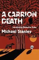A Carrion Death Stanley Michael