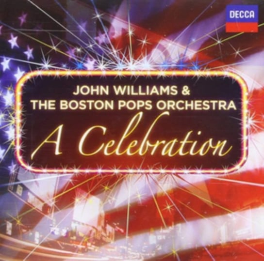 A Celebration Williams John, Boston Pops Orchestra