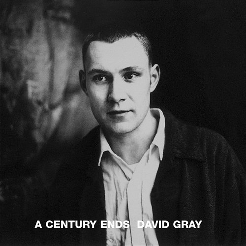 A Century Ends David Gray
