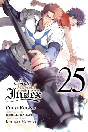 A Certain Magical Index, Vol. 25 (manga) Kazuma Kamachi