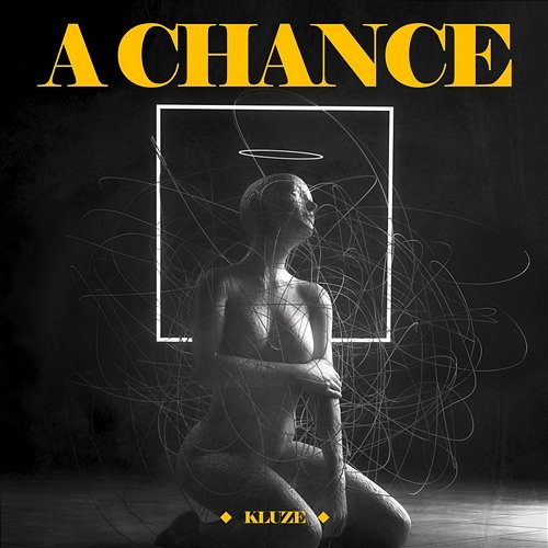A Chance Kluze