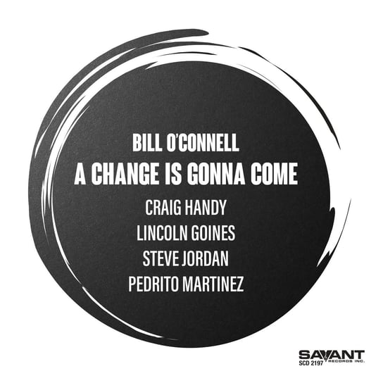 A Change Is Gonna Come O'Connell Bill