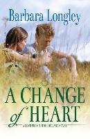 A Change of Heart Longley Barbara