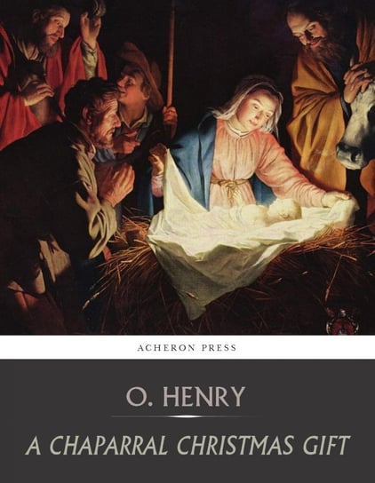 A Chaparral Christmas Gift Henry O.