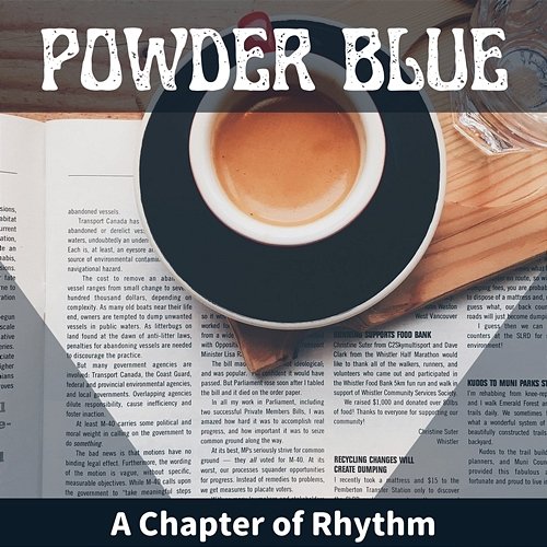 A Chapter of Rhythm Powder Blue