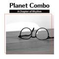 A Chapter of Rhythm Planet Combo