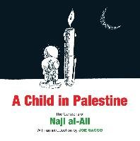 A Child in Palestine Al-Ali Naji