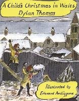 A Child's Christmas In Wales Illustrated Edition Thomas Dylan