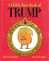 A Child's First Book of Trump Black Michael Ian